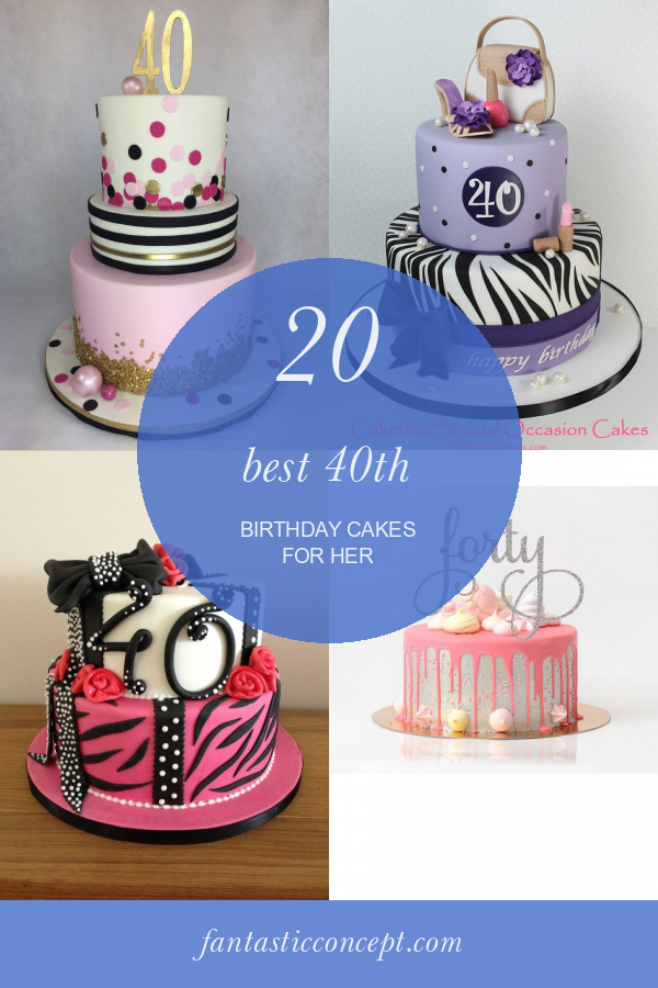 20 Best 40th Birthday Cakes for Her Home, Family, Style and Art Ideas